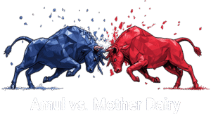 Amul vs. Mother Dairy brand rivalry