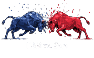 H&M vs. Zara brand rivalry